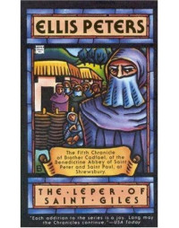 Ellis Peters — The Leper of Saint Giles (Brother Cadfael 5)