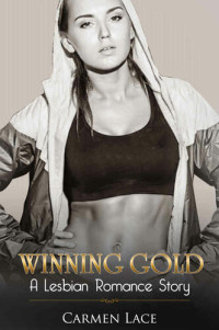 Carmen Lace — Winning Gold