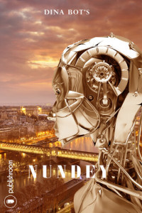 Dina Bot'S — Nundey: Roman d'anticipation