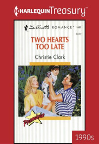 Christie Clark — Two Hearts Too Late