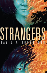 David A. Robertson — The Reckoner 01: Strangers