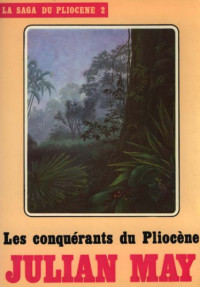 May Julian — Les Conquérants Du Pliocène