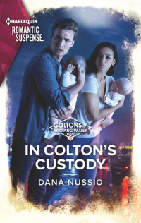 Dana Nussio — In Colton's Custody