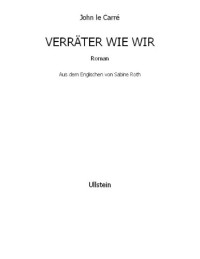 Carre, John Le — Verräter wie wir