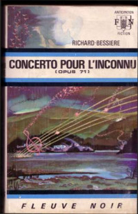 Richard-Bessière, F — Concerto pour l'inconnu (opus 71)