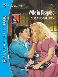 Mallery Susan — Wife in Disguise