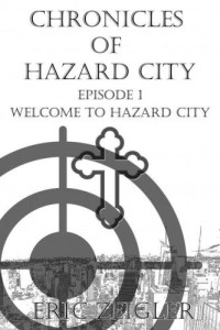 Zeigler Eric — Welcome to Hazard City