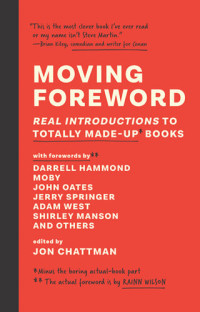 Jon Chattman — Moving Foreword: Real Introductions to Totally Made-Up Books