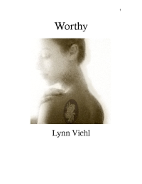 Viehl, Lynn S — Worthy