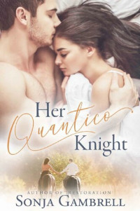 Sonja Gambrell — Her Quantico Knight