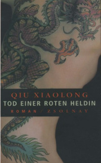 Xiaolong Qiu — Tod einer roten Heldin