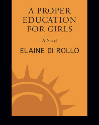 diRollo Elaine — A Proper Education for Girls