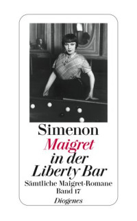 Georges Simenon — Maigret in der Liberty Bar