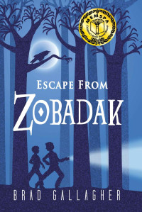 Gallagher Brad — Escape from Zobadak