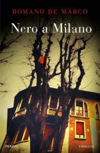 Romano De Marco — Nero a Milano