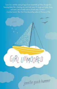 Hummer, Jennifer Gooch — Girl Unmoored