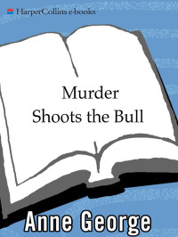 George Anne — Murder Shoots the Bull