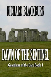 Richard Blackburn; Christine Mazurk; Lynn Jensen — Dawn of the Sentinel