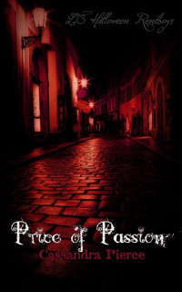 Cassandra Pierce — Price of Passion