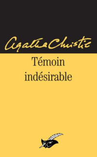 Christie Agatha — Temoin indesirable