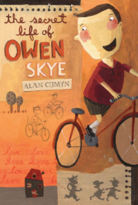 Cumyn Alan — The Secret Life of Owen Skye