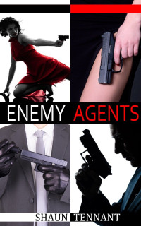 Tennant Shaun — Enemy Agents