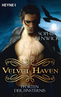 Renwick Sophie — Pforten der Finsternis