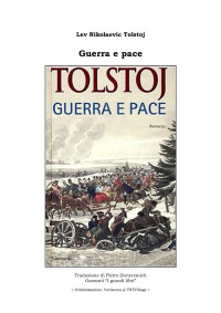 Lev Tolstoj — Guerra e pace