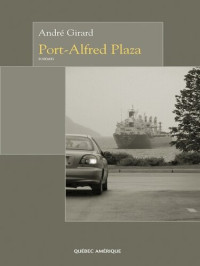 André Girard — Port-Alfred Plaza