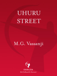 Vassanji, M G — Uhuru Street