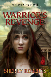 Sherry Roberts — Warrior's Revenge