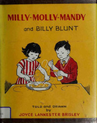 Brisley, Joyce Lankester — Milly-Molly-Mandy and Billy Blunt