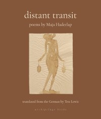 Maja Haderlap — Distant Transit: Poems