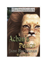 ash — Jade Buchanan - The Pridelands 6 - Achan's Peace mmm