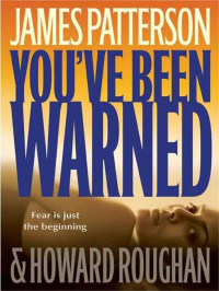 Patterson James — You've Been Warned