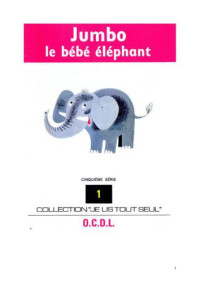 Morgenthaler Yann — Jumbo le bebe elephant