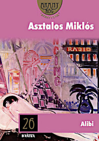 Asztalos Miklós — Alibi