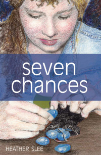 Slee Heather — Seven Chances