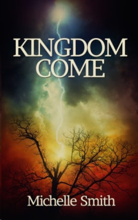 Smith Michelle — Kingdom Come