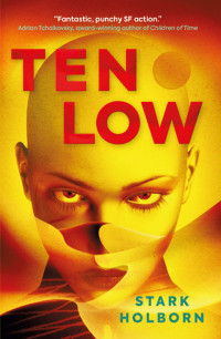 Stark Holborn — Ten Low