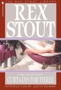 Stout Rex — Curtains for Three