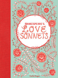 William Shakespeare — Shakespeare's Love Sonnets