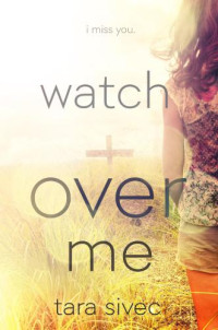 Sivec Tara — Watch Over Me