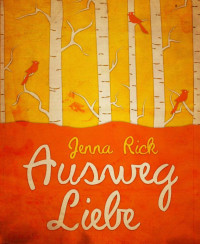 Rick Jenna — Ausweg Liebe