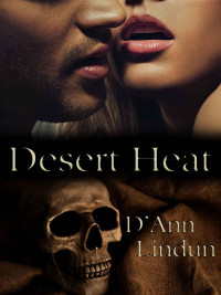 Lindun, D'Ann — Desert Heat