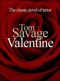 Savage Tom — Valentine