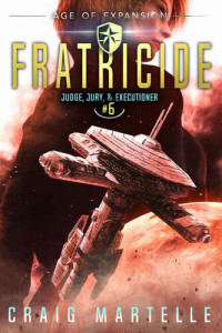 Craig Martelle; Michael Anderle — Fratricide