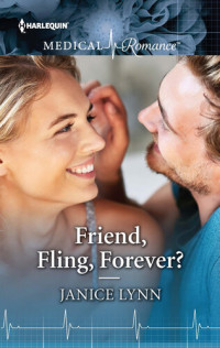 Janice Lynn — Friend, Fling, Forever?