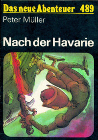 Müller Peter — Nach der Havarie