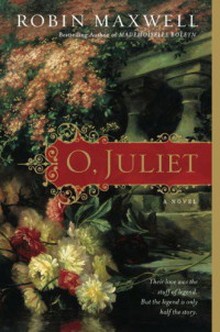 Maxwell Robin — O, Juliet